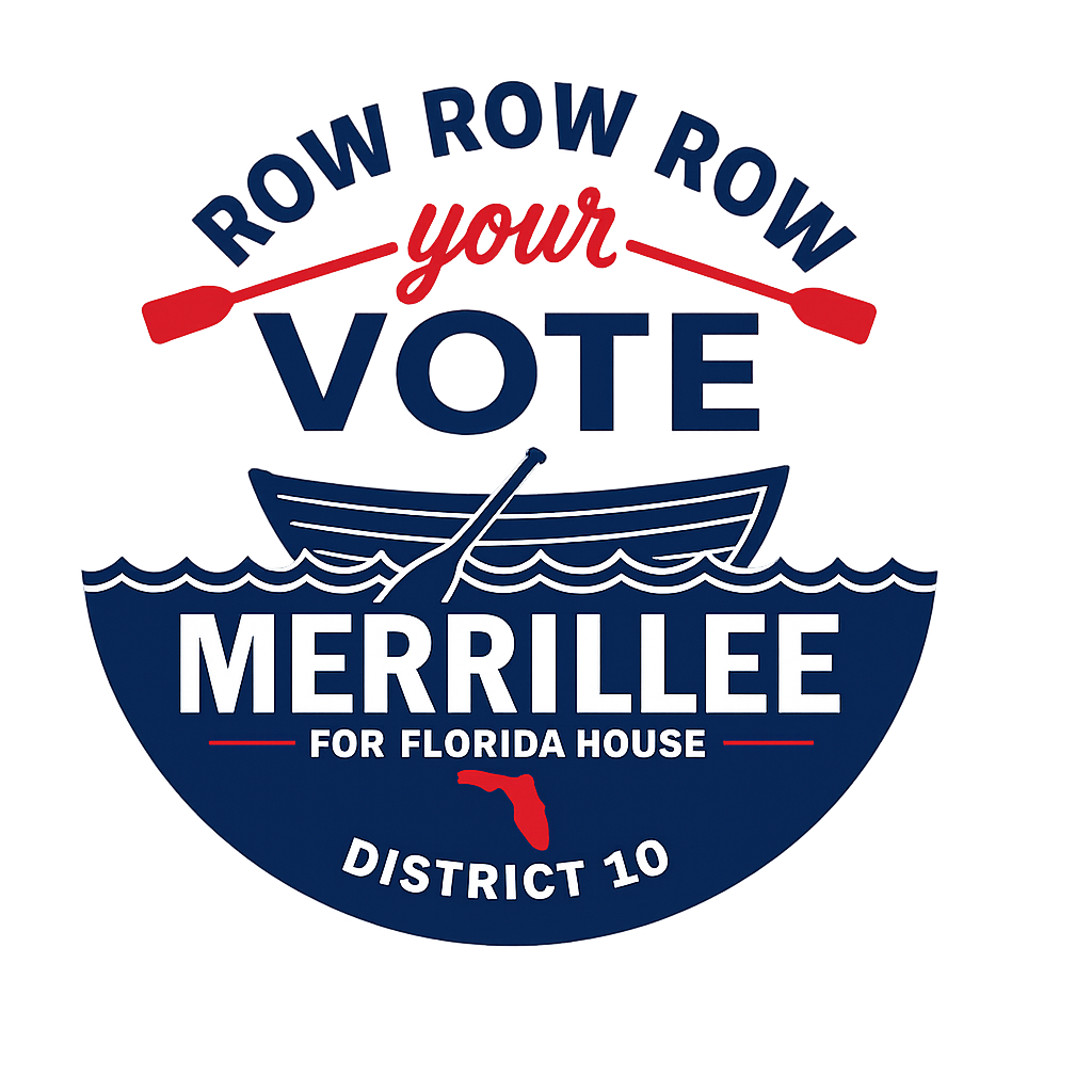 Row Row Row Your Vote - Merrillee for Florida House District 10